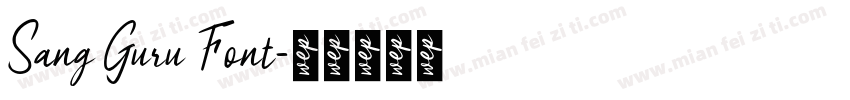 Sang Guru Font字体转换